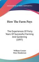 How The Farm Pays