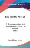 Five Months Abroad