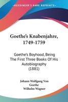 Goethe's Knabenjahre, 1749-1759