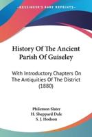 History Of The Ancient Parish Of Guiseley