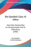 Ibn Qutaiba's Ujun Al Ahbar