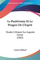 Le Positivisme Et Le Progres De L'Esprit
