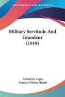 Military Servitude And Grandeur (1919)