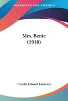 Mrs. Bente (1918)