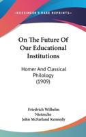 On The Future Of Our Educational Institutions
