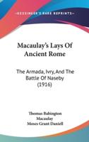 Macaulay's Lays Of Ancient Rome