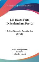 Les Hauts Faits D'Esplandian, Part 2