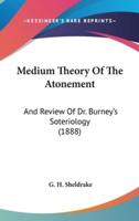Medium Theory Of The Atonement