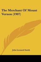 The Merchant Of Mount Vernon (1907)