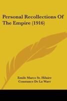 Personal Recollections Of The Empire (1916)