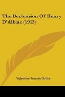 The Declension of Henry D'Albiac (1913)