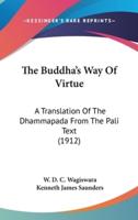The Buddha's Way Of Virtue