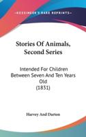 Stories Of Animals, Second Series