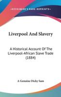 Liverpool And Slavery