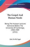 The Gospel And Human Needs