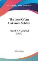 The Love Of An Unknown Soldier