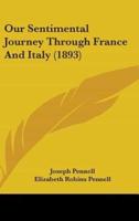 Our Sentimental Journey Through France And Italy (1893)