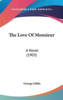 The Love Of Monsieur