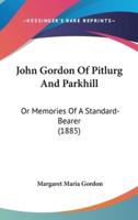 John Gordon Of Pitlurg And Parkhill