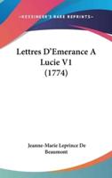 Lettres D'Emerance A Lucie V1 (1774)