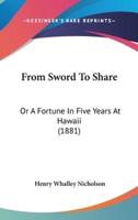 From Sword To Share