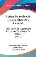 Lettres De Sophie Et Du Chevalier De-, Parts 1-2