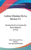 Lettres Choisies De La Riviere V1