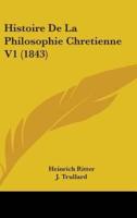 Histoire De La Philosophie Chretienne V1 (1843)