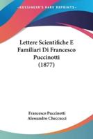 Lettere Scientifiche E Familiari Di Francesco Puccinotti (1877)