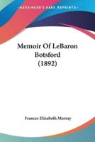 Memoir Of LeBaron Botsford (1892)