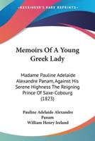 Memoirs Of A Young Greek Lady