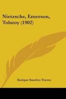 Nietzsche, Emerson, Tolstoy (1902)