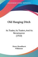 Old Hanging Ditch