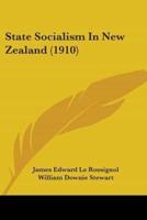 State Socialism In New Zealand (1910)