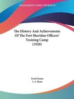 The History And Achievements Of The Fort Sheridan Officers' Training Camp (1920)