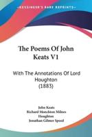 The Poems Of John Keats V1