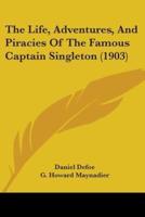 The Life, Adventures, And Piracies Of The Famous Captain Singleton (1903)