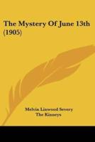 The Mystery Of June 13th (1905)