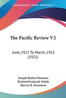 The Pacific Review V2