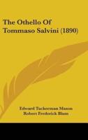 The Othello Of Tommaso Salvini (1890)