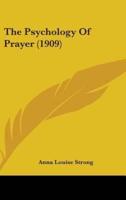 The Psychology of Prayer (1909)
