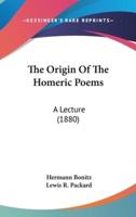 The Origin of the Homeric Poems