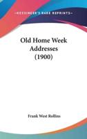 Old Home Week Addresses (1900)