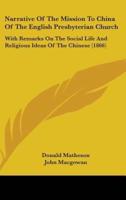 Narrative of the Mission to China of the English Presbyterian Church