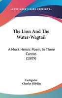 The Lion and the Water-Wagtail