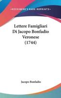 Lettere Famigliari Di Jacopo Bonfadio Veronese (1744)