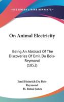 On Animal Electricity