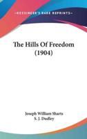 The Hills of Freedom (1904)