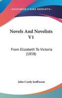 Novels and Novelists V1