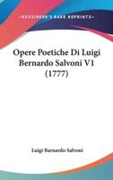 Opere Poetiche Di Luigi Bernardo Salvoni V1 (1777)